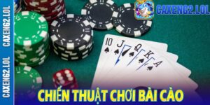 Chiến Thuật Chơi Bài Cào
