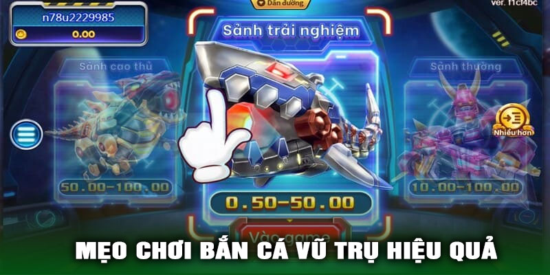 Mẹo Chơi Bắn Cá Vũ Trụ Hiệu Quả